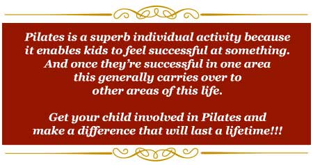 Pilates is a superb individual activity for kids